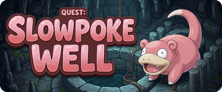 Slowpoke Well